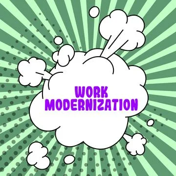 Writing displaying text Work Modernization. Word for changing product service Illustrazione stock