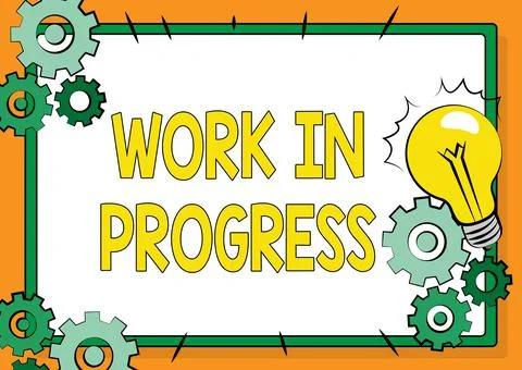 Writing displaying text Work In Progress. Business concept unfinished project Stock Illustration