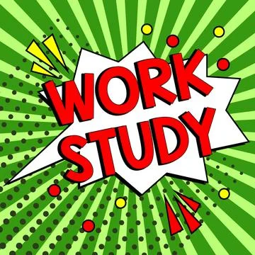 Writing displaying text Work Study. Business idea college program that enables Illustrazione stock