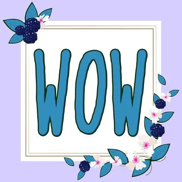 Writing displaying text Wow. Concept meaning Expressing astonishment and awe Stock Illustration