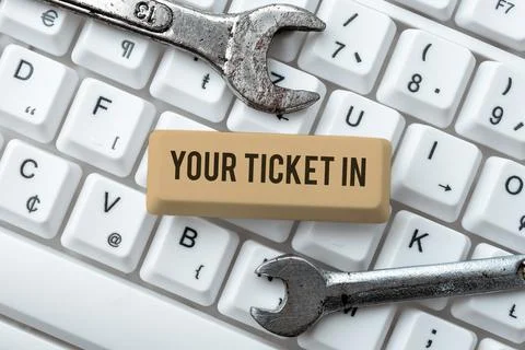 Writing displaying text Your Ticket In piece of paper that prove you paid for Stock Photos