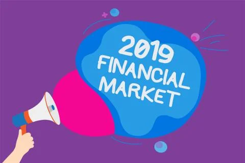 Writing note showing 2019 Financial Market. Business photo showcasing place w Illustrazione stock