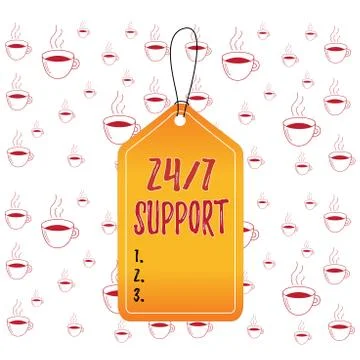 Writing note showing 24 Or 7 Support. Business photo showcasing twentyfour hours Stock Illustration