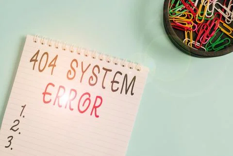 Writing note showing 404 System Error. Business photo showcasing message appears 库存照片
