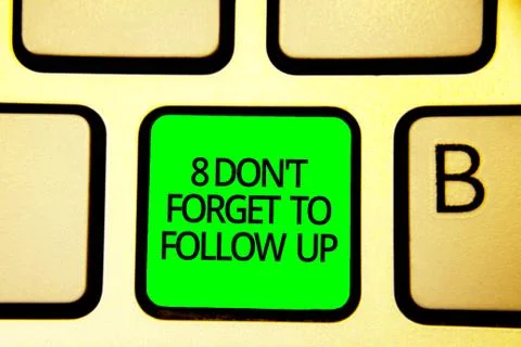 Writing note showing 8 Don t not Forget To Follow Up. Business photo showcasi Foto stock