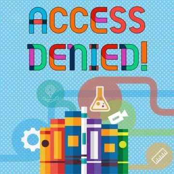 Writing note showing Access Denied. Business photo showcasing error message Stock-Illustration