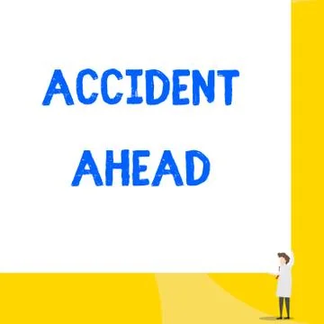 Writing note showing Accident Ahead. Business photo showcasing Unfortunate event Stock Illustration