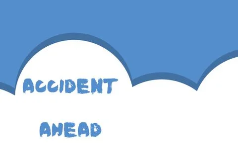 Writing note showing Accident Ahead. Business photo showcasing Unfortunate event Stock Illustration