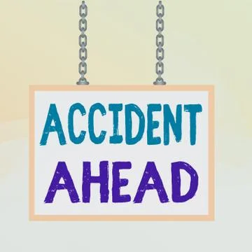 Writing note showing Accident Ahead. Business photo showcasing Unfortunate event Stock Illustration