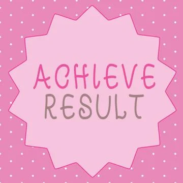 Writing note showing Achieve Result. Business photo showcasing Accomplishment Stock Illustration