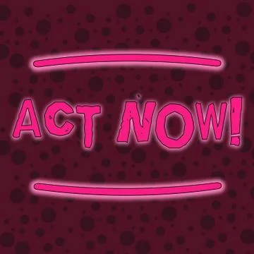 Writing note showing Act Now. Business photo showcasing do not hesitate and イラスト素材