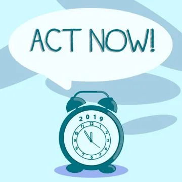 Writing note showing Act Now. Business photo showcasing do not hesitate and Stockillustratie