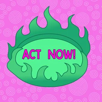 Writing note showing Act Now. Business photo showcasing do not hesitate and イラスト素材