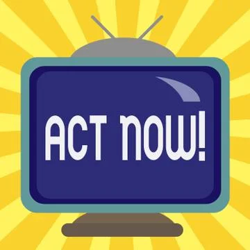 Writing note showing Act Now. Business photo showcasing do not hesitate and イラスト素材