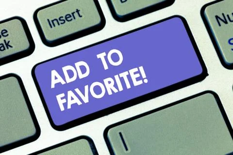 Writing note showing Add To Favorite. Business photo showcasing Like a page Stock Photos