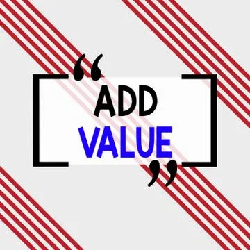 Writing note showing Add Value. Business photo showcasing an improvement or Stock Illustration