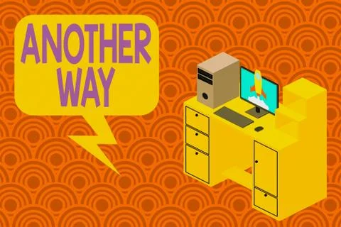 Writing note showing Another Way. Business photo showcasing way or another to 스톡 일러스트
