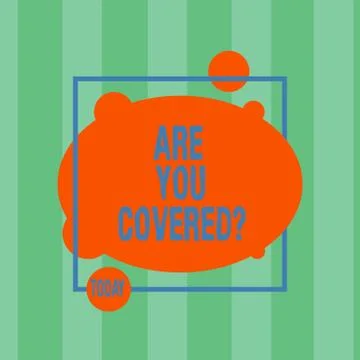 Writing note showing Are You Coveredquestion. Business photo showcasing art and イラスト素材