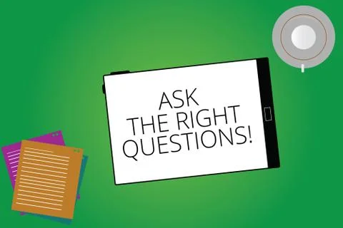 Writing note showing Ask The Right Questions. Business photo showcasing Asking Stock Illustration