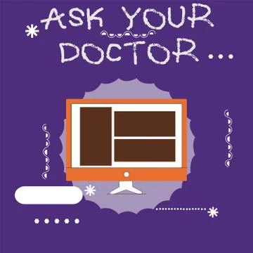 Writing note showing Ask Your Doctor. Business photo showcasing Consultation to Stock Illustration