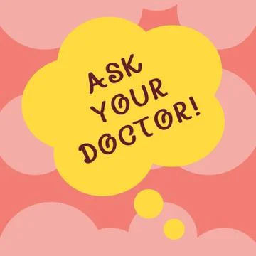 Writing note showing Ask Your Doctor. Business photo showcasing Consultation to Stock Illustration