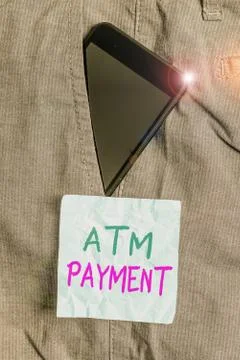 Writing note showing Atm Payment. Business photo showcasing Cashless Payment Stock Photos