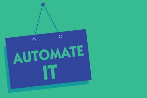 Writing note showing Automate It. Business photo showcasing convert process or Stock Illustration