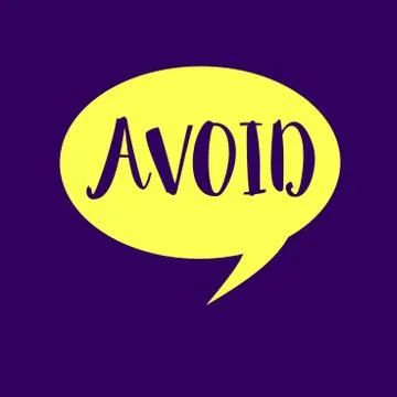 Writing note showing Avoid. Business photo showcasing Contrive not to meet so Stock Illustration