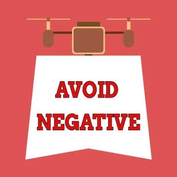 Writing note showing Avoid Negative. Business photo showcasing Staying away from 库存插图
