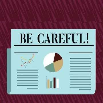 Writing note showing Be Careful. Business photo showcasing making sure of Stock Illustration