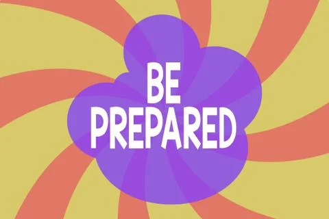 Writing note showing Be Prepared. Business photo showcasing To make ready Stock Illustration