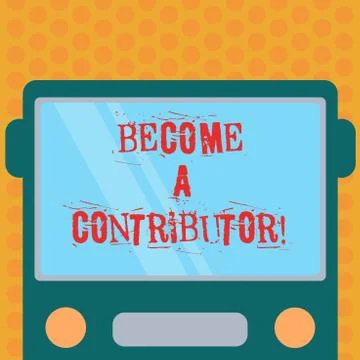 Writing note showing Become A Contributor. Business photo showcasing Takes part Stock Illustration