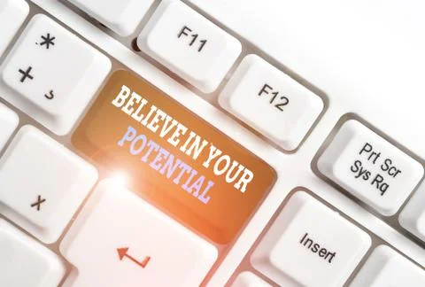 Writing note showing Believe In Your Potential. Business photo showcasing Have Stock Photos