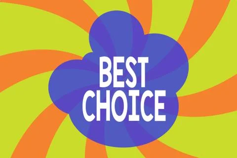 Writing note showing Best Choice. Business photo showcasing of the highest Stock Illustration