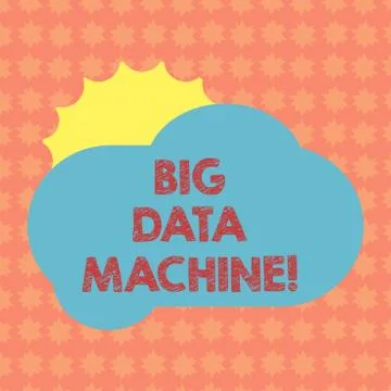 Writing note showing Big Data Machine. Business photo showcasing describes any Stock Illustration