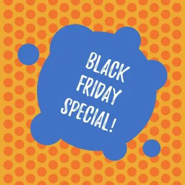 Writing note showing Black Friday Special. Business photo showcasing The day 스톡 일러스트