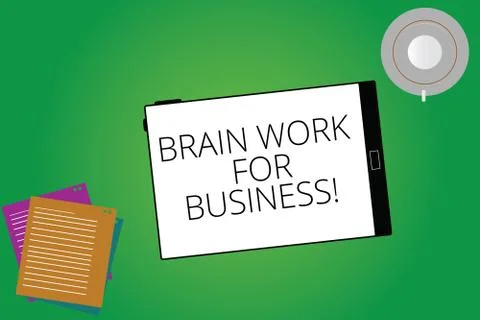 Writing note showing Brain Work For Business. Business photo showcasing Stock Illustration