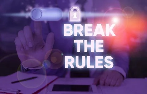 Writing note showing Break The Rules. Business photo showcasing Make changes do Stock Photos