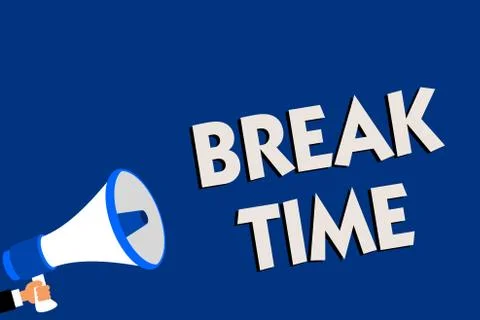 Writing note showing Break Time. Business photo showcasing Period of rest or Illustrazione stock