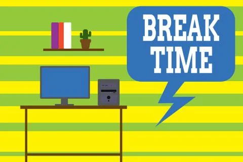 Writing note showing Break Time. Business photo showcasing Period of rest or Illustrazione stock