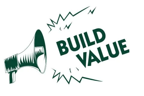 Writing note showing Build Value. Business photo showcasing efficient enough way 스톡 일러스트