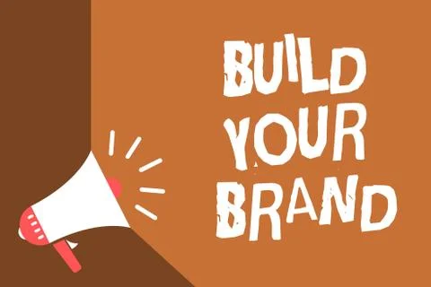 Writing note showing Build Your Brand. Business photo showcasing Make a comme Ilustración de archivo