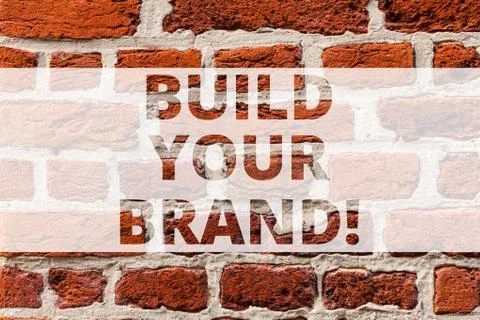 Writing note showing Build Your Brand. Business photo showcasing company creates Stock Photos