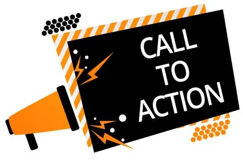 Writing note showing Call To Action. Business photo showcasing Encourage Illustrazione stock