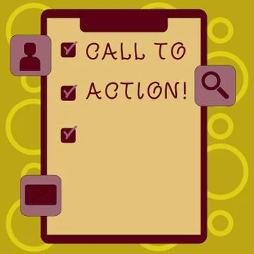 Writing note showing Call To Action. Business photo showcasing most important Stock Illustration