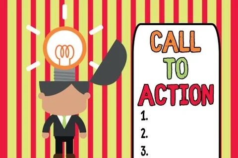 Writing note showing Call To Action. Business photo showcasing Encourage 스톡 일러스트