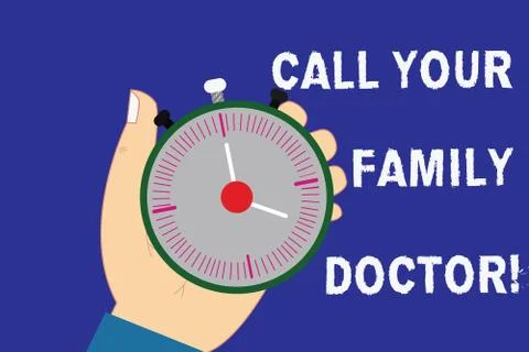 Writing note showing Call Your Family Doctor. Business photo showcasing Asking Stock Illustration