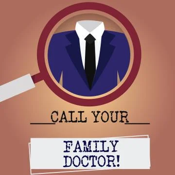 Writing note showing Call Your Family Doctor. Business photo showcasing Asking Stock Illustration