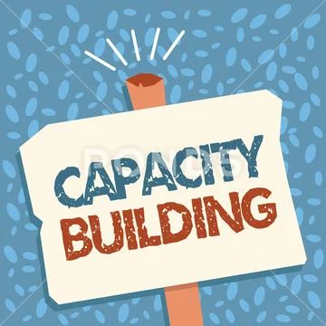 Writing note showing Capacity Building. Business photo showcasing Strengthen the Stock Illustration