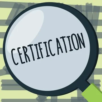 Writing note showing Certification. Business photo showcasing Providing someone Stock Illustration